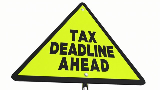 Tax Deadline Ahead Filing Due Date Yellow Warning Sign Reminder 3d Animation