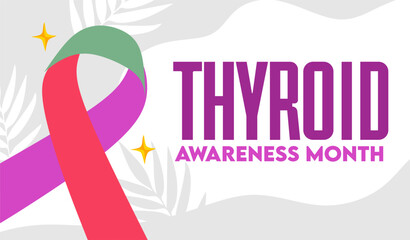 thyroid awareness month for better health
