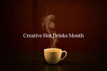 Creative Hot Drinks Month