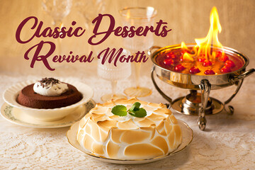 Classic Desserts Revival Month