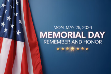 Memorial day honoring national holidays on may 25 2026 with american flag remember and honor on blue gradient background with stars