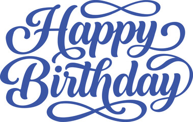 happy birthday hand lettering vector illustration in script typography isolated on white background for greeting card, poster, banner, invitation, celebration design