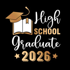 High School Graduate 2026 Graduation Typography Vector
