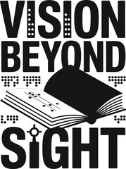 Vision Beyond Sight Book Graphic Design tshirt Design