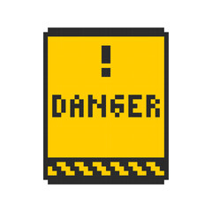 Danger sign pixel. Caution warning of danger 8 bit message interface. Warning - notice window in 8-bit style.