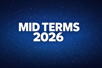 Midterm Elections 2026 Text with Starry Blue Background