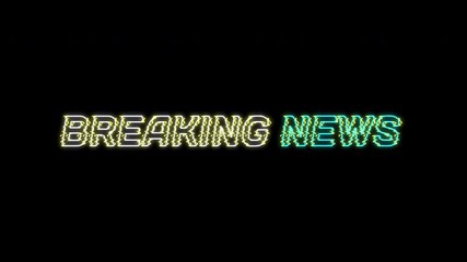 Electric Effect Breaking News Animated Title. Glowing Neon Typography for Urgent Alerts and Modern Media - Powered by Adobe