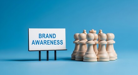 Strategic marketing concept visualized with chess pieces positioned near a brand awareness sign
