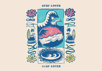 hand drawing Summer surf lover graphics. vintage grunge with surf motif. big waves drawing with flowers. men's women's kid's t-shirt sweartshirt design in vector.
