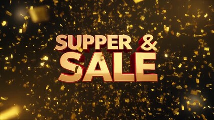 SUPPER & SALE gold confetti celebration and dramatic announcement text