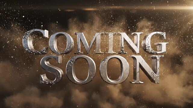 Exciting announcement with a dramatic coming soon message in bold metallic letters