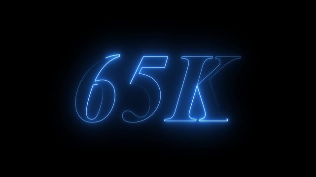 Neon line 65k Ultra HD icon isolated on black background, 65K followers. animation in Easy to put into any video. 4k animation...