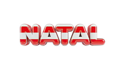 3D "NATAL" text with Austrian flag pattern