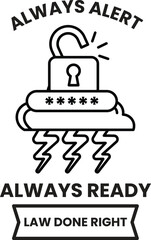 Always alert law done right