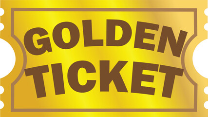 A golden ticket with the words "GOLDEN TICKET" written in bold brown letters, featuring perforated edges and a shiny metallic appearance.