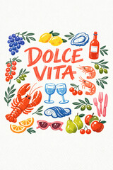 A delightful composition representing the sweet life, with vibrant illustrations of seafood, fruits, beverages, and cheerful accessories.