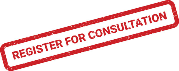 Distressed rectangular stamp in grunge style featuring bold text for consultation registration process call to action