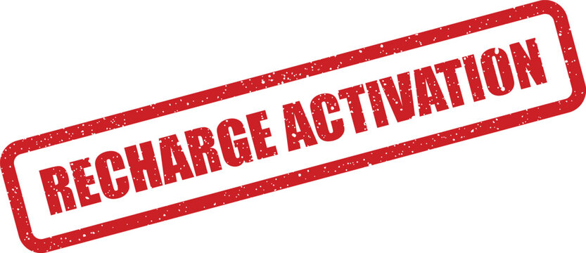 Red grunge rubber stamp featuring Recharge Activation text, perfect for telecommunications or utility service promotions