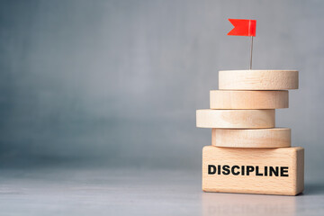 Discipline as the Foundation of Long Term Success Concept