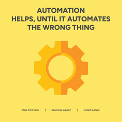 Fototapeta premium Automation Risk Conceptual Illustration Featuring a Gear Icon and Text About Automating the Wrong Business Processes