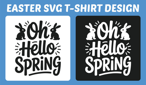 Oh Hello Spring Easter Bunny Typography T-Shirt Design Vector Illustration