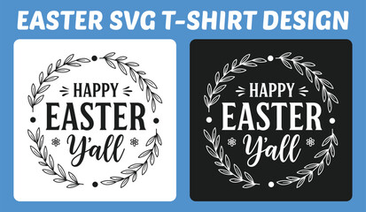 Happy Easter Y&rsquo;all Typography Wreath T-Shirt Design Vector Illustration