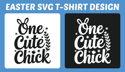 One Cute Chick Easter Typography T-Shirt Design Vector Illustration