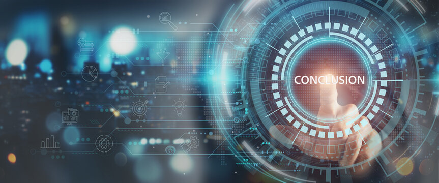 Conclusion Concept. Futuristic digital interface shows a finger selecting Conclusion, symbolizing final decisions, clear outcomes and the closing stage of strategic analysis and presentations. - Powered by Adobe