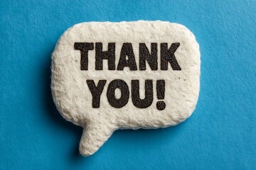 White Speech Bubble with " THANKYOU!" Text on Blue Background thank you message