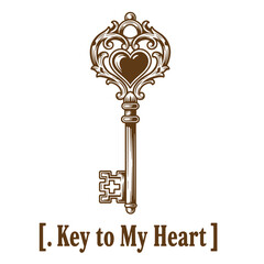 Vintage ornate key with heart shaped top and text key to my heart  symbol of love and affection
