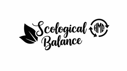Elegant "Ecological Balance" text with leaf and recycling symbol