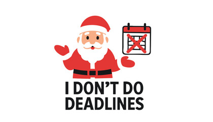 A cheerful cartoon Santa Claus refusing to meet deadlines on transparent background