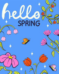 Hello spring greeting card invitation with bright flowers. Floral springtime hand drawn illustration.