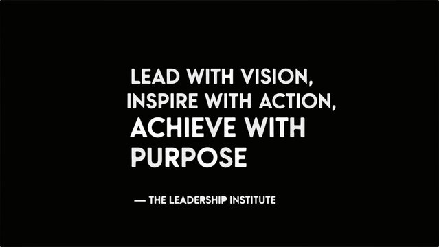 Motivational quote about leadership, vision, inspiration, and purpose on a dark background.