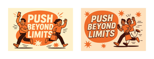 Energetic young adults running with motivation slogan