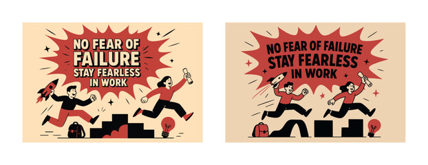 Overcoming failure at work: stay fearless and motivated