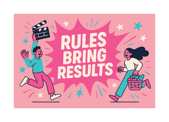 Obraz premium Rules Bring Results. Rules bring results banner, flat vector illustration, bold oversized text inside splash explosion banner, cartoon characters jumping and