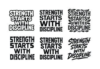 Obraz premium Creative Lettering Grid. Strength starts with discipline. Set lettering. harmonious lettering variations of the same emblematic concept (Funky cartoon-style