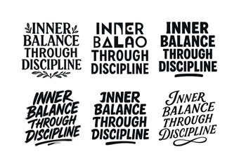 Obraz premium Harmonious Letter Variations. Inner balance through discipline. Set lettering. harmonious lettering variations of the same emblematic concept (Decorative