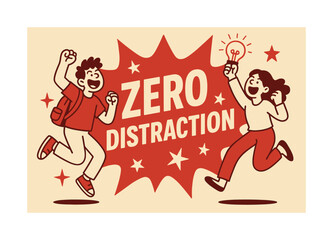Bold Attention Banner. Zero distraction banner, flat vector illustration, bold oversized text inside splash explosion banner, cartoon characters jumping and