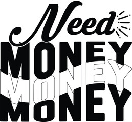 Obraz premium Money T-shirts design, Vector design, 