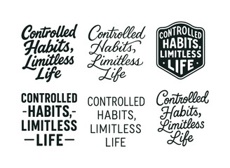 Fototapeta premium Diverse Lettering Styles Grid. Controlled habits, limitless life. Set lettering. harmonious lettering variations of the same emblematic concept, each with
