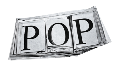 Stacked newsprint pages, individual letters spell out the word "POP" in black