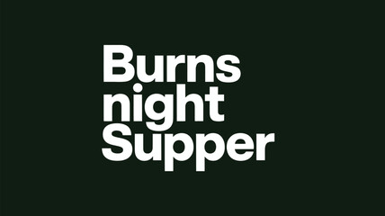  Burns Night Supper Minimal Typography Design On Dark Background For Traditional Scottish Celebration And Cultural Event Promotion On 25th January
