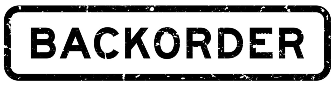 Grunge black backorder word square rubber seal stamp on white background