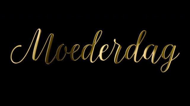 Dutch Text Moederdag Translation Mother's day in Elegant Modern Script Shiny Golden Letters Light Effect Animation on Black and Green Screen Chroma Key Background - 4K Horizontal Video 2x 10 seconds