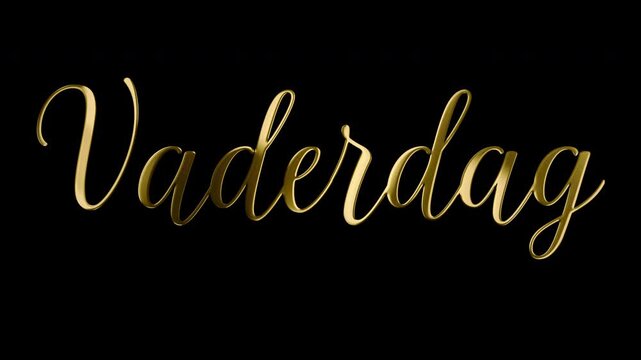 Dutch Text Vaderdag Translation Father's day in Elegant Modern Script Shiny Golden Letters Light Effect Animation on Black and Green Screen Chroma Key Background - 4K Horizontal Video 2x 10 seconds
