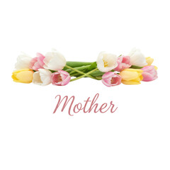 Tender bouquet of colorful tulips with elegant "Mother" lettering for Mother's Day celebration isolated on transparent or white background, png