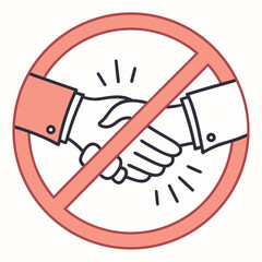 A red prohibition symbol overlays two hands shaking, signaling a "no handshake" policy likely promoting hygiene or safety by discouraging physical contact.