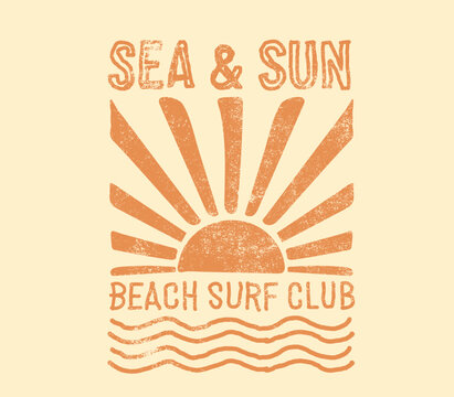 Sea and sun ray drawing, hand made font and artwork. vintage grunge sunrise sketch. beach surf club typography slogan. man, women, kids,girl, boys tee t-shirt design.